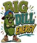 Big Dill Energy